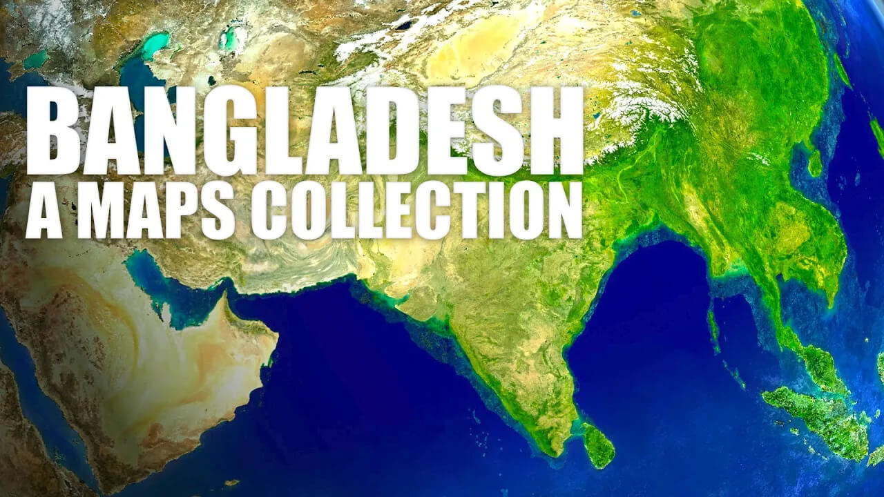 Your Ultimate Map Guide to Bangladesh