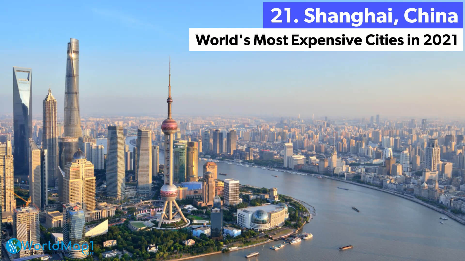 World's Most Expensive Cities - Shanghai, China