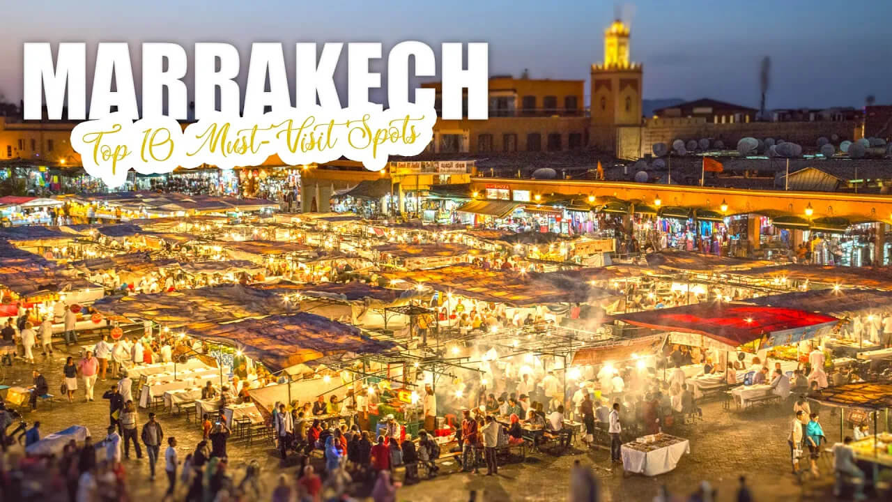 10 Best Things to do in Marrakech