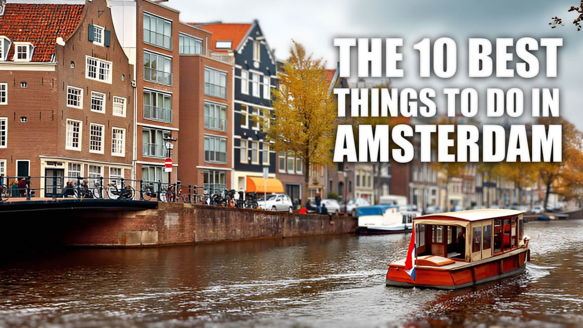10 Best things to do in Amsterdam