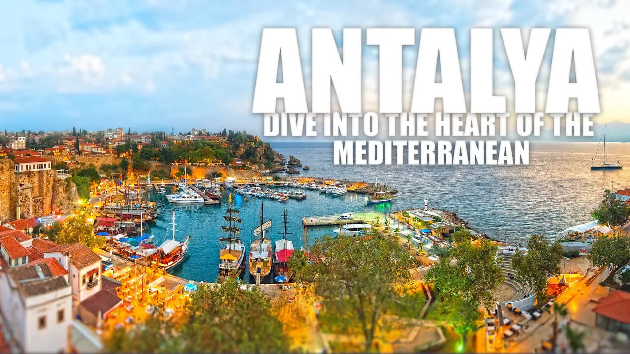 Antalya Unveiled