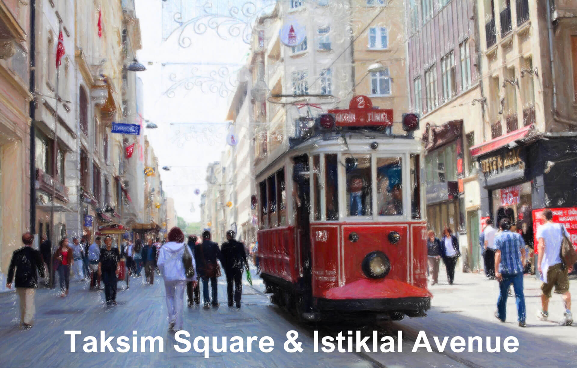Taksim Square & Istiklal Avenue